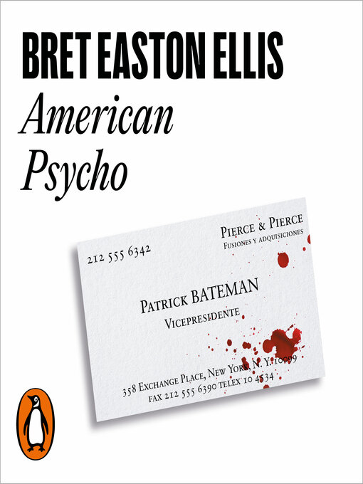 Title details for American Psycho by Bret Easton Ellis - Available